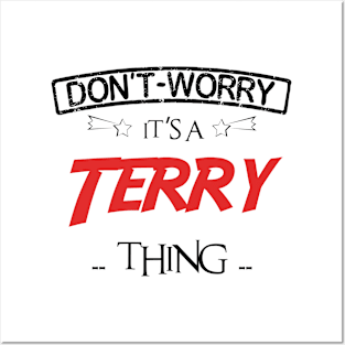 Don't Worry, It's A Terry Thing, Name , Birthday, given name Posters and Art